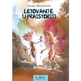 letovanje u praistoriji ishop online prodaja