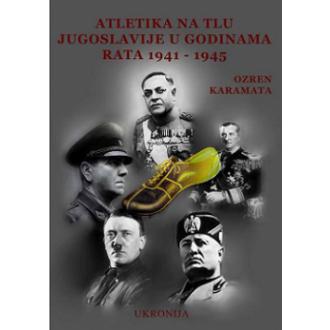 atletika na tlu jugoslavije u godinama rata 1941 1945 ishop online prodaja