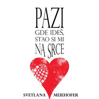 pazi gde ideš, stao si mi na srce ishop online prodaja