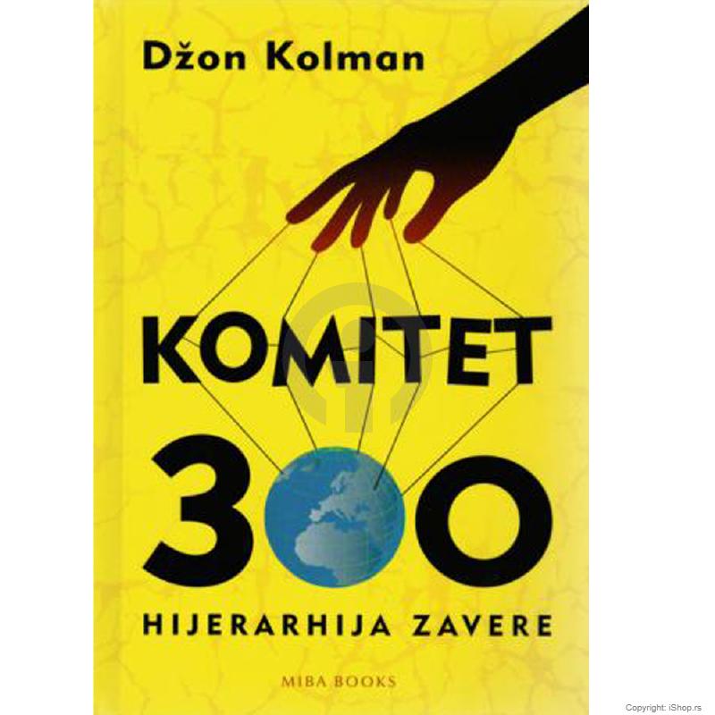 komitet 300 hijerarhija zavere ishop online prodaja